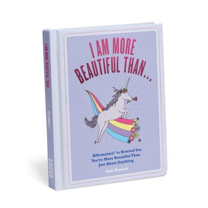I Am More Beautiful Than...