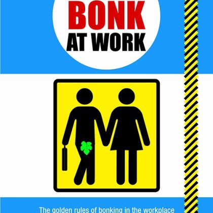 HOW TO BONK AT WORK