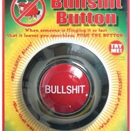 Bullshit Button