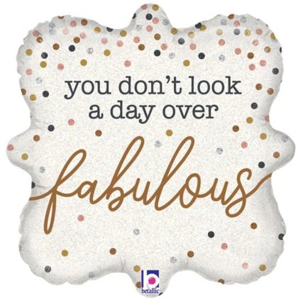 Not a Day Over Fabulous