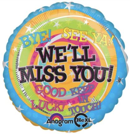 18" We'll Miss You